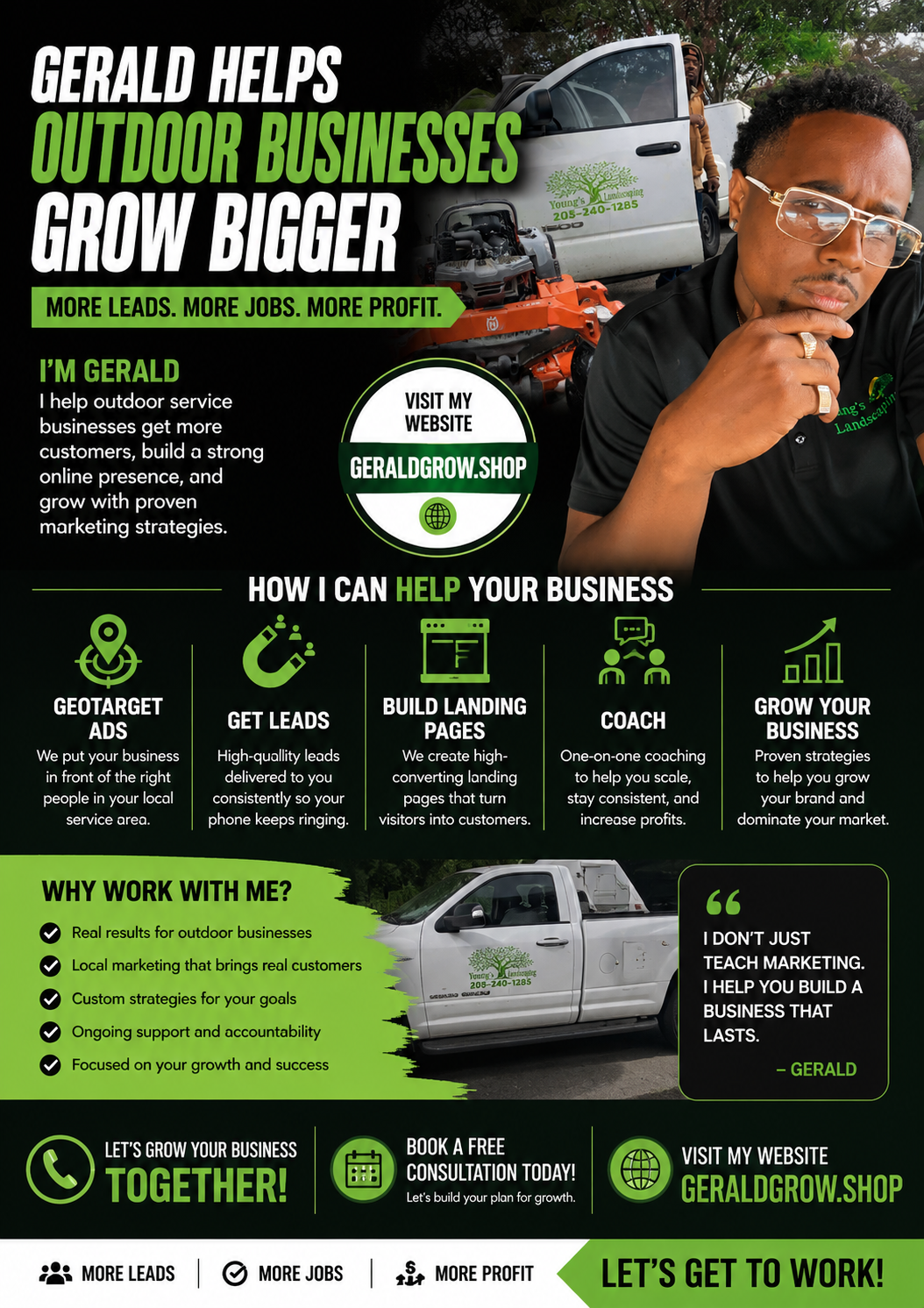 Gerald helps outdoor businesses grow bigger — more leads, more jobs, more profit